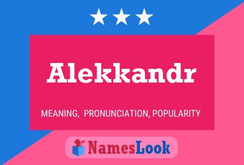 Alekkandr Name Poster