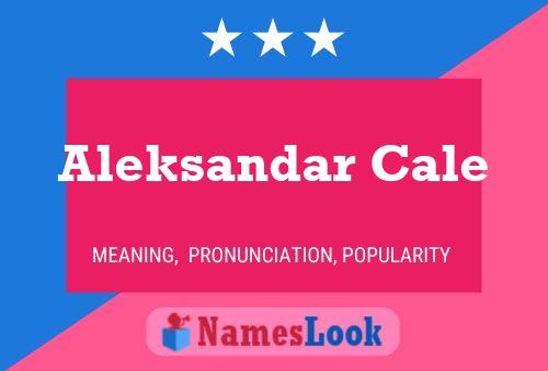 Aleksandar Cale Name Poster