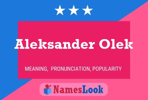 Aleksander Olek Name Poster