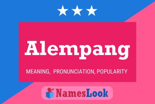 Alempang Name Poster