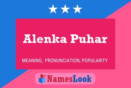 Alenka Puhar Name Poster