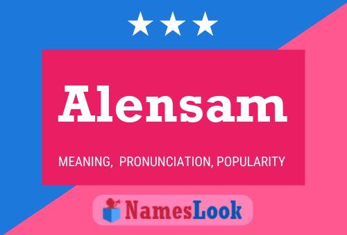 Alensam Name Poster