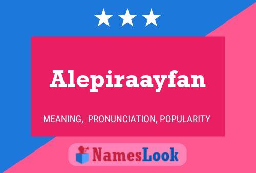 Alepiraayfan Name Poster