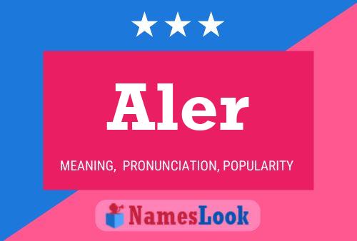 Aler Name Poster