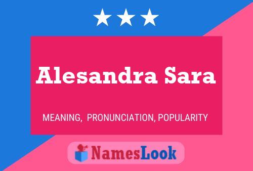 Alesandra Sara Name Poster