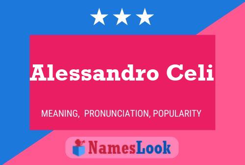 Alessandro Celi Name Poster