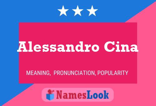 Alessandro Cina Name Poster