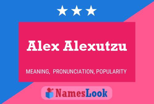 Alex Alexutzu Name Poster