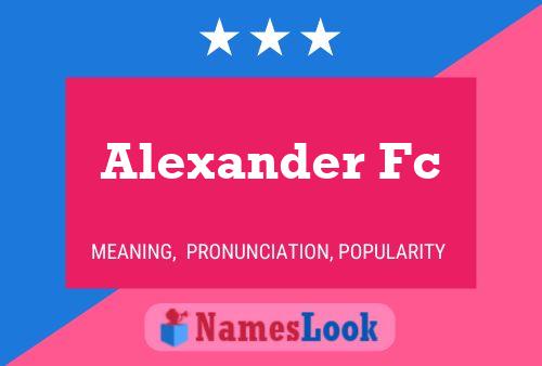 Alexander Fc Name Poster