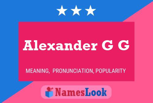 Alexander G G Name Poster