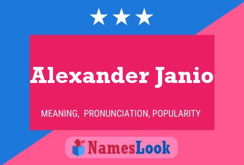 Alexander Janio Name Poster