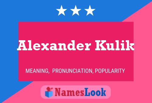 Alexander Kulik Name Poster