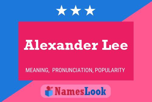 Alexander Lee Name Poster