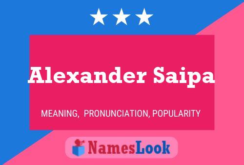 Alexander Saipa Name Poster