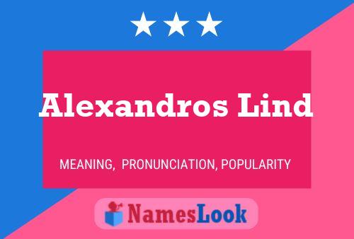 Alexandros Lind Name Poster