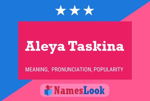 Aleya Taskina Name Poster