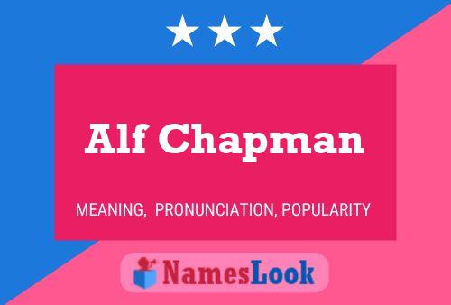 Alf Chapman Name Poster