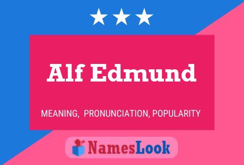 Alf Edmund Name Poster