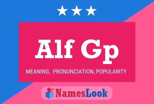 Alf Gp Name Poster