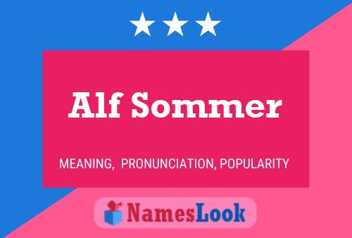 Alf Sommer Name Poster