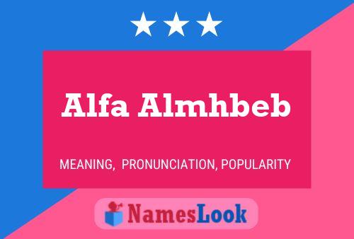 Alfa Almhbeb Name Poster