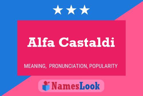 Alfa Castaldi Name Poster