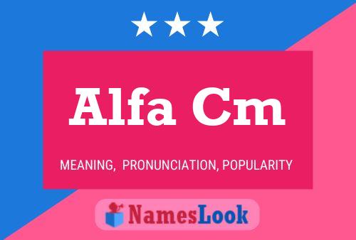 Alfa Cm Name Poster