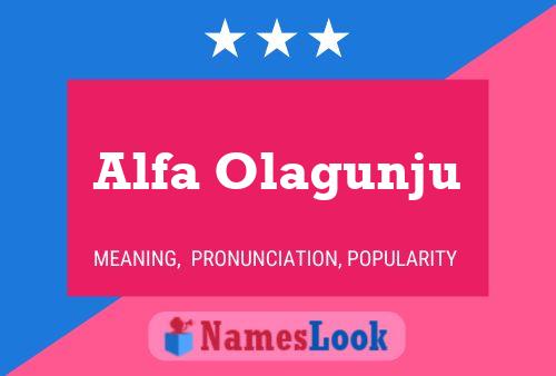 Alfa Olagunju Name Poster