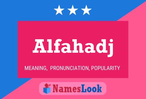 Alfahadj Name Poster