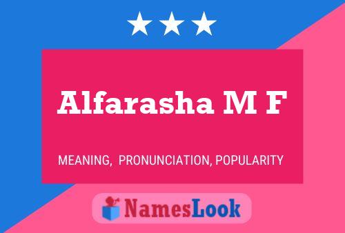 Alfarasha M F Name Poster