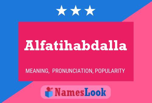 Alfatihabdalla Name Poster