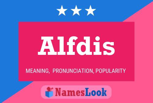 Alfdis Name Poster