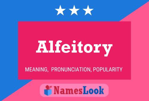 Alfeitory Name Poster