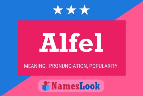 Alfel Name Poster