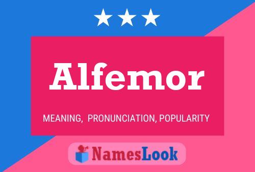 Alfemor Name Poster