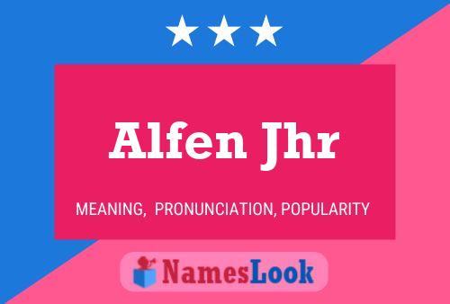 Alfen Jhr Name Poster