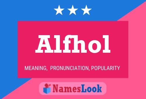 Alfhol Name Poster