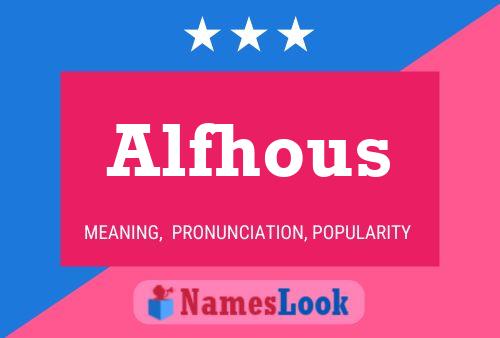 Alfhous Name Poster