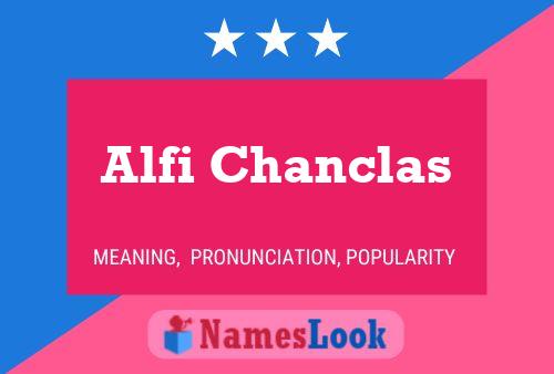 Alfi Chanclas Name Poster