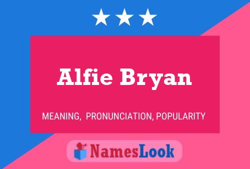 Alfie Bryan Name Poster