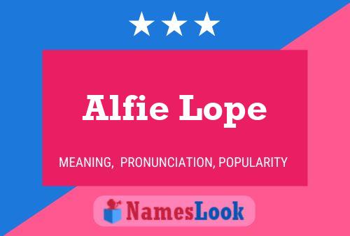 Alfie Lope Name Poster