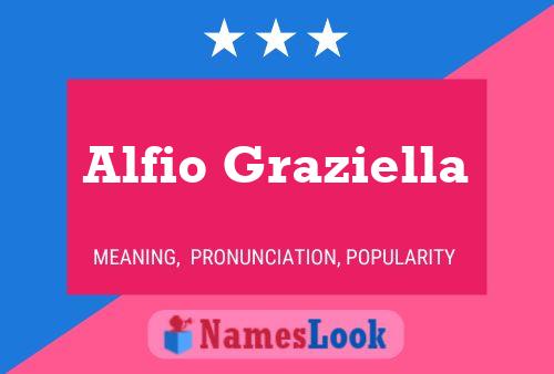 Alfio Graziella Name Poster