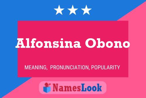 Alfonsina Obono Name Poster