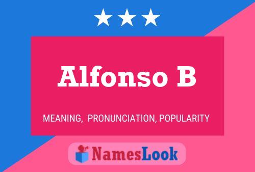 Alfonso B Name Poster