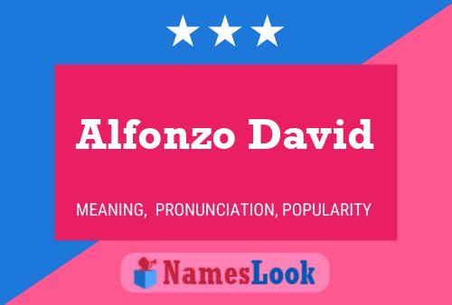 Alfonzo David Name Poster