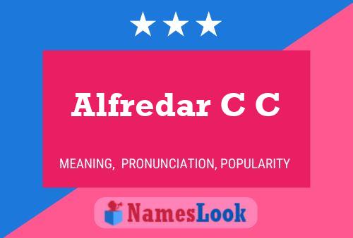 Alfredar C C Name Poster