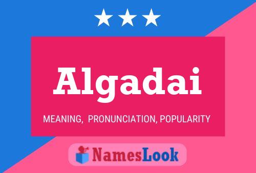 Algadai Name Poster