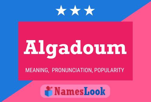 Algadoum Name Poster