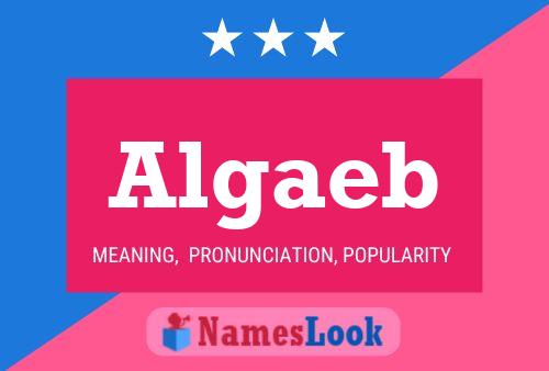 Algaeb Name Poster