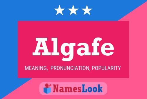 Algafe Name Poster